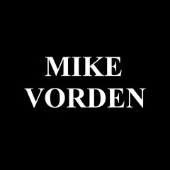 Mike Vorden Podcast.