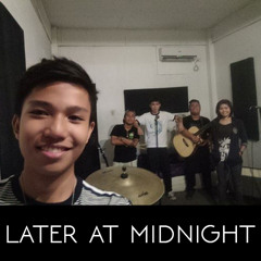 Later At Midnight
