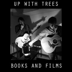 Up With Trees