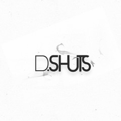 D.Shuts