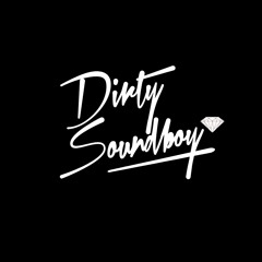 DirtySoundBoy