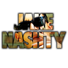 JakeNashty