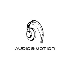 Audio & Motion