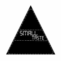 Small Taste