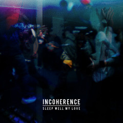 Incoherence