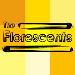 The Florescents