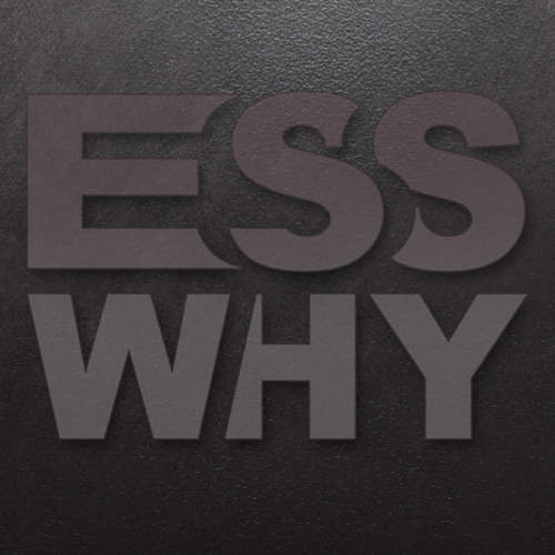 Stream ESS WHY music | Listen to songs, albums, playlists for free on ...