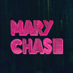 Mary Chase