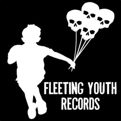 Fleeting Youth Records