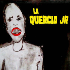 la quercia JR