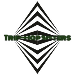 Trip-Hop Sisters