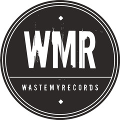 Waste My Records