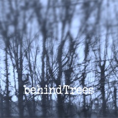 behindTrees