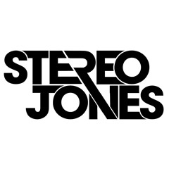 Stereo Jones