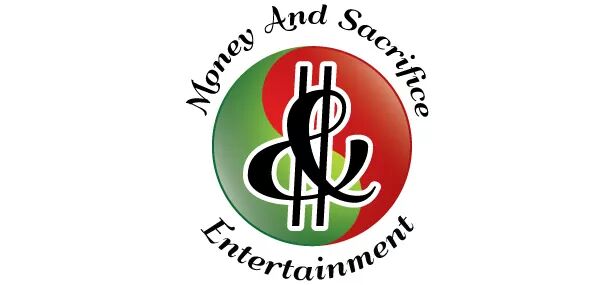 Money And Sacrifice Ent.