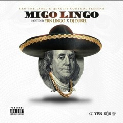 Migo Lingo(Mixtape)[2015]