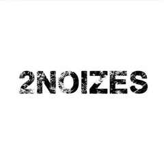 Two Noizes