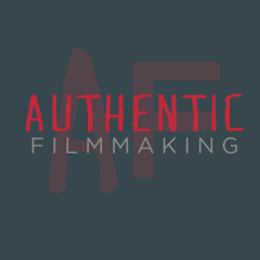 Authentic Filmmaking