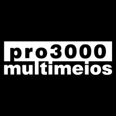 Pro3000 Multimeios