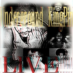 Underground KingPin LIVE!