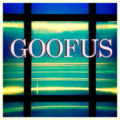GOOFUS