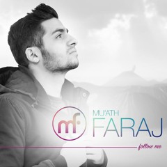 Mu'ath Faraj | معاذ فرج