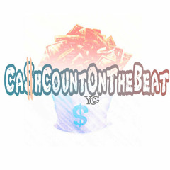 Ca$hCount ontheBeat