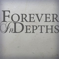 Forever in Depths