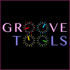 Groove Tools