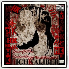 HIGH KALIBER