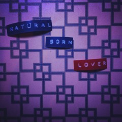 Natural Born Lover