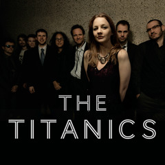 The Titanics