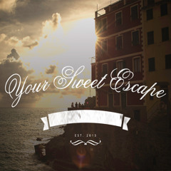 Your Sweet Escape