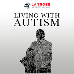 Living with Autism