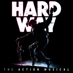 Hard Way - Action Musical