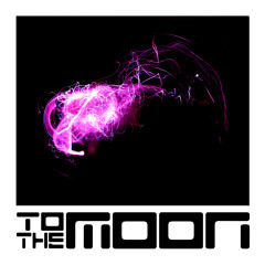 To The Moon