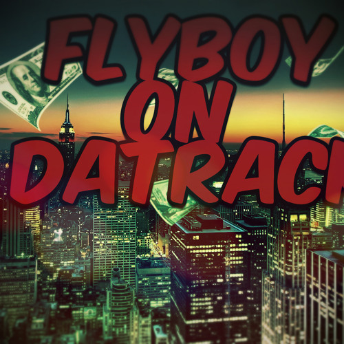 FlyBoyOnDaTrack’s avatar