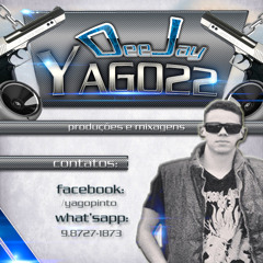 ☆ DJ YAGO22 - PRODUÇÕES ®