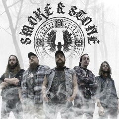 Smoke & Stone