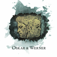 Oskar & Werner