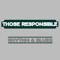 Those Responsible