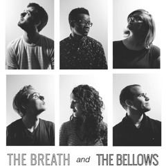 TheBreath&TheBellows