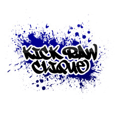 KICK RAW CLIQUE