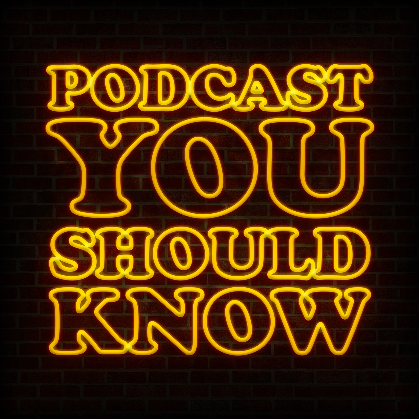 Podcast You Should Know