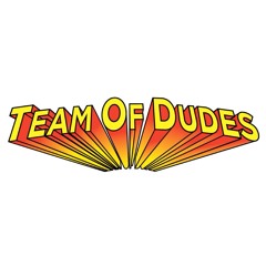 Team Of Dudes