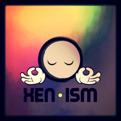 ● XEN ☯ ISM ●