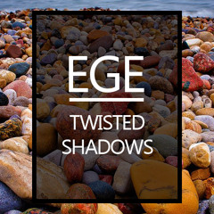 EGE Twisted Shadows