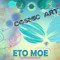 ETO MOЁ(W>A>O>)