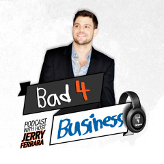 B4B Podcast Jerry Ferrara