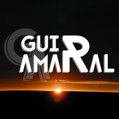 Gui Amaral#